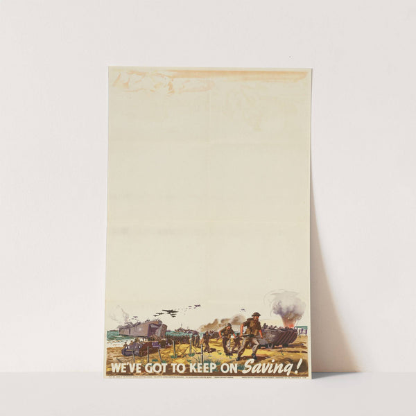 We've Got to Keep on Saving! by Anonymous