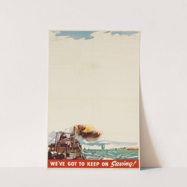 We've Got to Keep on Saving! by Anonymous