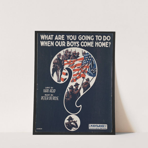 What are you going to do when our boys come home by Anonymous