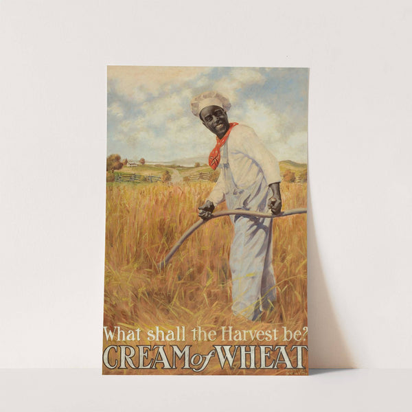 What Shall the Harvest Be, Cream of Wheat ad illustration by Harry S. Benton