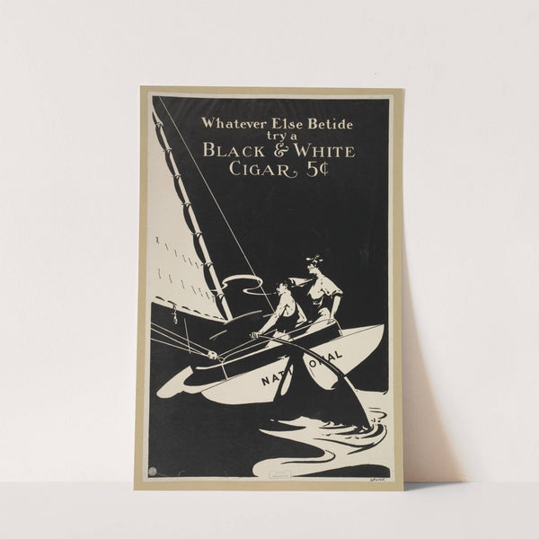 Whatever else betide try a Black & White. (1895 - 1917)