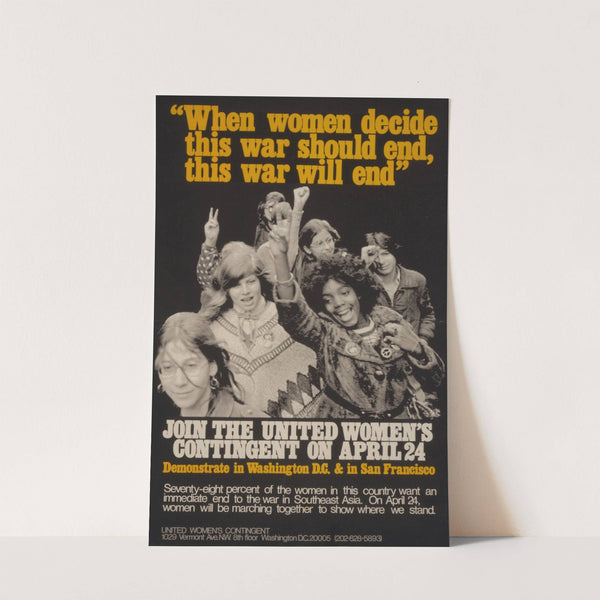 When women decide this war should end, this war will end Join the United Women's Contingent on April 24. by Anonymous