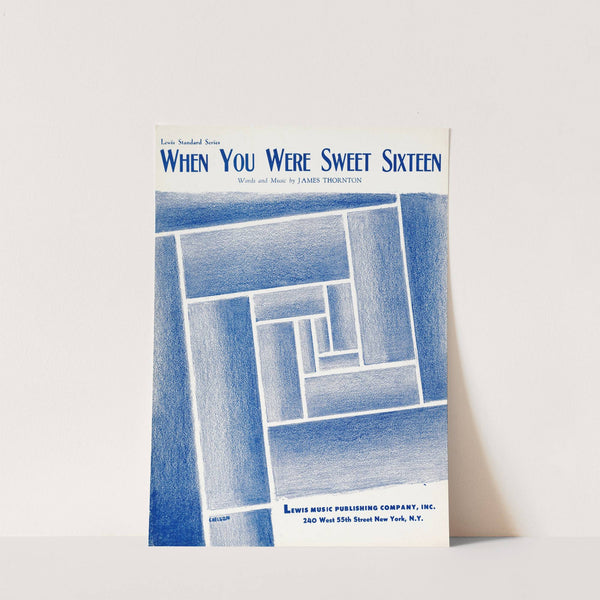 When you were sweet sixteen by Anonymous