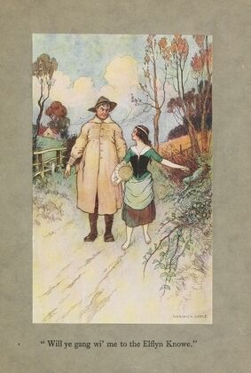 ‘Will ye gang wi’ me to the Elfiyn Knowe.’