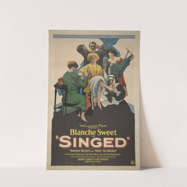 William Fox presents Blanche Sweet in Singed with Warner Baxter and Mary McAllister by H.C. Miner Litho. Co.