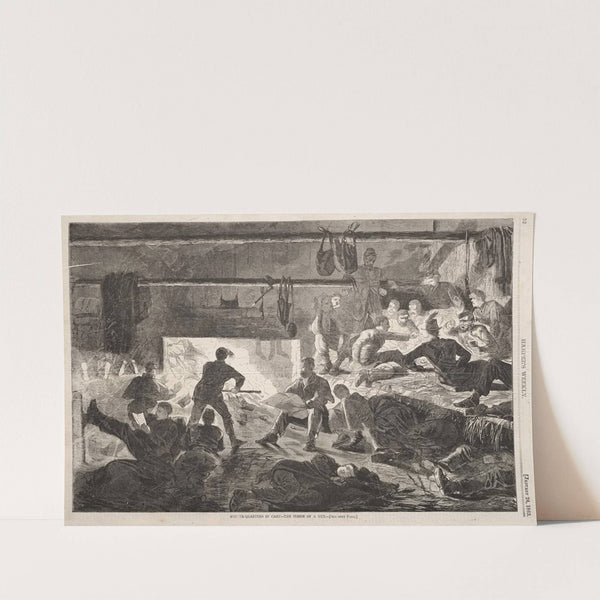 Winter Quarters in Camp – The Inside of a Hut (1863) by Winslow Homer