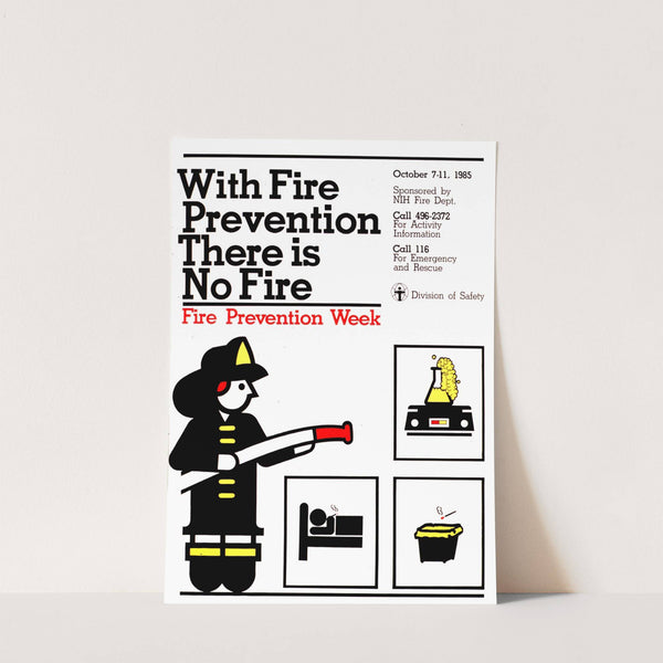 With fire prevention there is no fire by National Institutes of Health