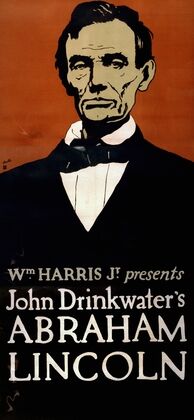 Wm. Harris, Jr. presents John Drinkwater’s Abraham Lincoln