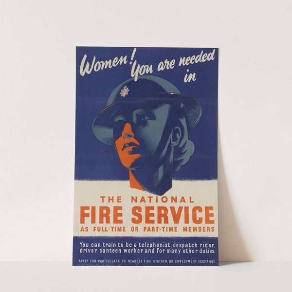 Women! You are Needed in the National Fire Service by Anonymous