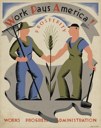 Work pays America! Prosperity (1936-1941)