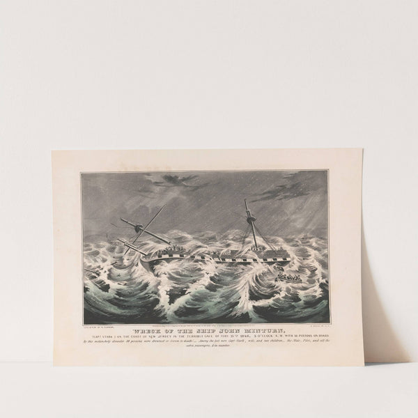 Wreck of the ship John Minturn; (Capt. Stark) on the coast of New Jersey in the terrible gale of Feby. 15th. 1846 (1846) by Currier & Ives.