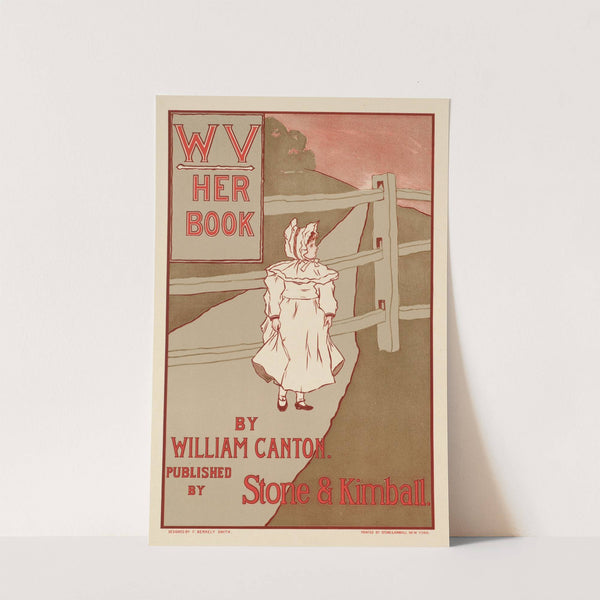 WV, her book by William Canton by Frank Berkeley Smith