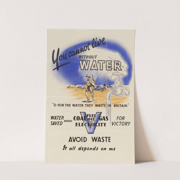 You Cannot Live Without Water by Anonymous