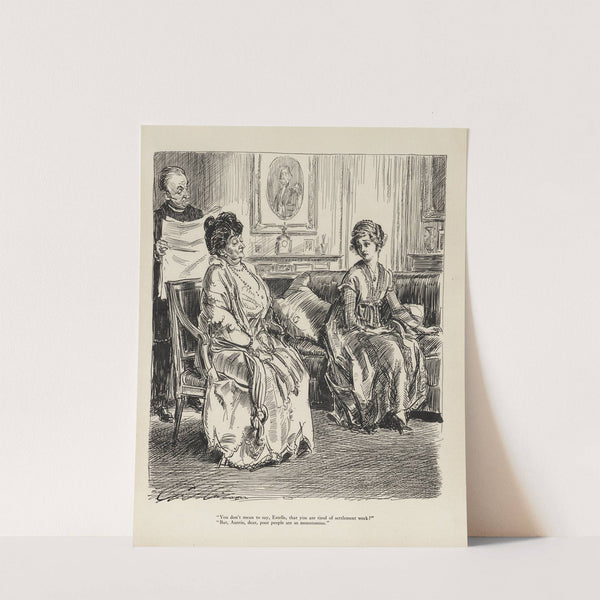 ‘You don’t mean to say, Estelle, that you are tired of settlement work’ (1916) by Charles Dana Gibson