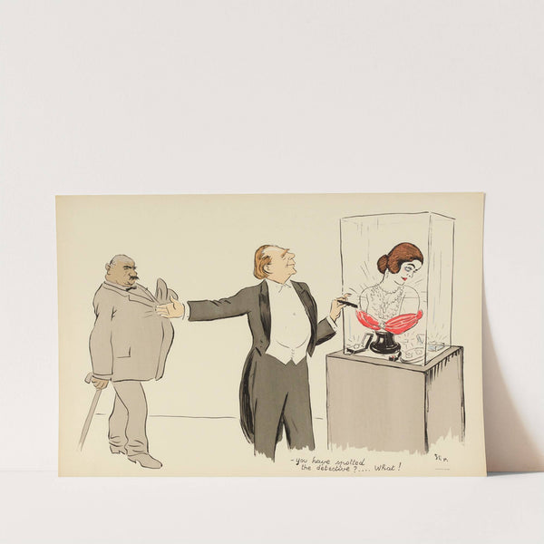 you have spotted the détective , … What ! (1900-1934) by Georges Goursat (Sem)