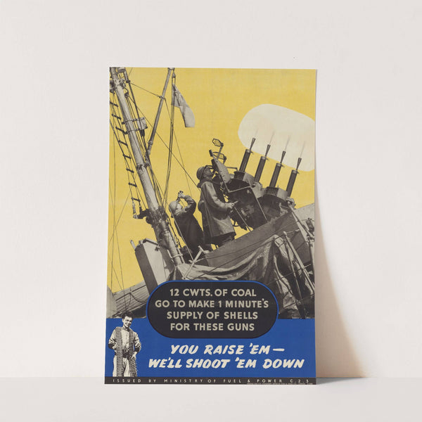 You Raise 'Em - We'll Shoot 'Em Down by Anonymous