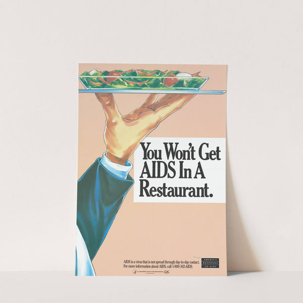 You won't get AIDS in a restaurant by Anonymous