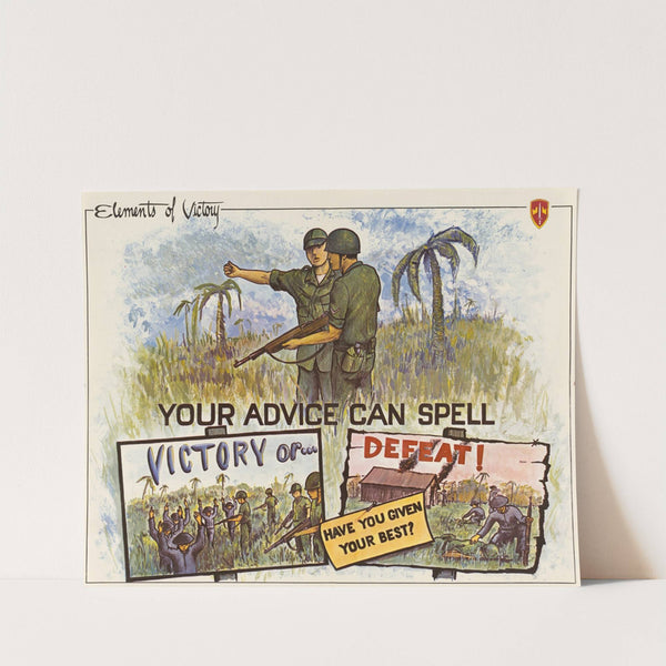 Your Advice Can Spell Victory or Defeat by U.S. Information Agency