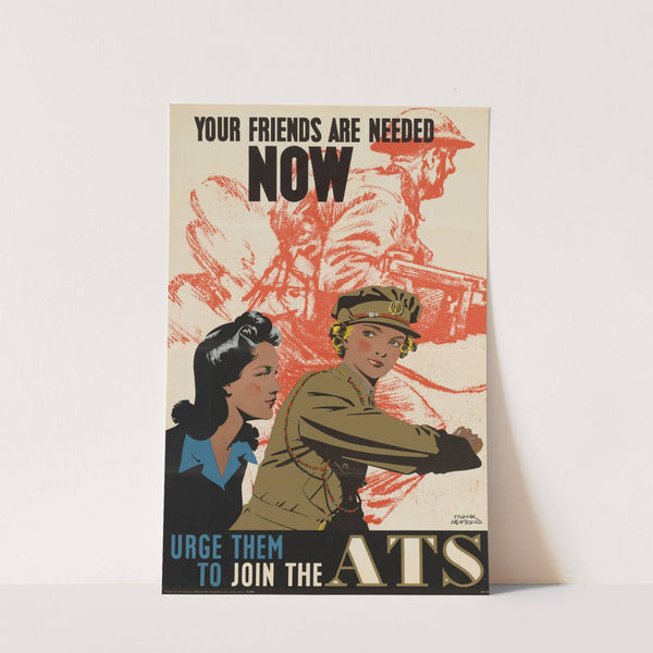 Your Friends are Needed Now by Frank Newbould