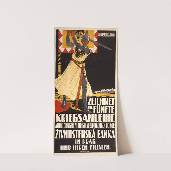 Zeichnet die fünfte Kriegsanleihe ... Živnostenská Banka in Prag und ihren Filialen! by Anonymous