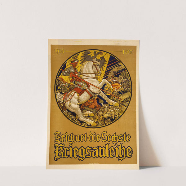Zeichnet die sechste Kriegsanleihe, 1914-1917 by Maximilian Lenz