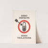 Zero defects, zero violations by Anonymous