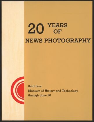 20 years of news photography third floor Museum of History and Technology through June 26 — size preview