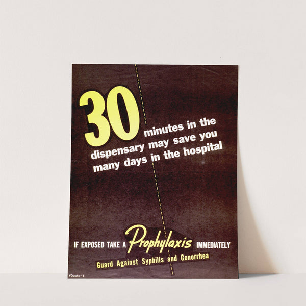 30 minutes in the dispensary may save you many days in the hospital by Anonymous