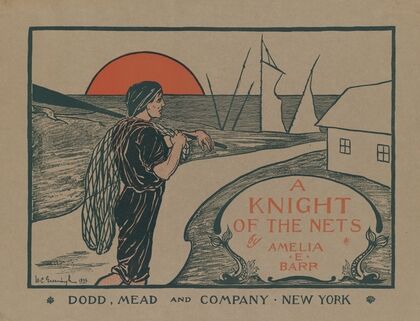 A knight of the nets by Amelia E. Barr — size preview