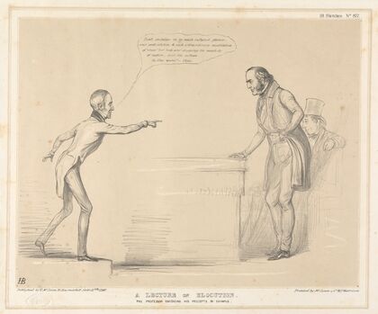 A Lecture on Elocution, the Professor Enforcing his Precepts by Example