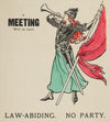 A Meeting Will Be Held. Law-Abiding. No Party