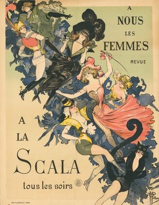 A nous les Femmes Revue. À la Scala tous les Soirs (ca. 1895 - 1900)