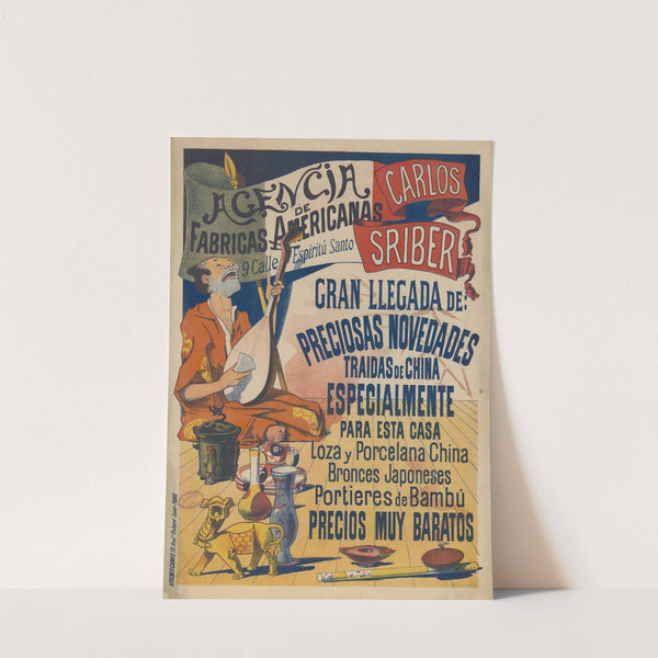 Agencia de fabricas americanas, Carlos Sriber. Gran llegada de preciosas novedades (1891) by Imp. Camis