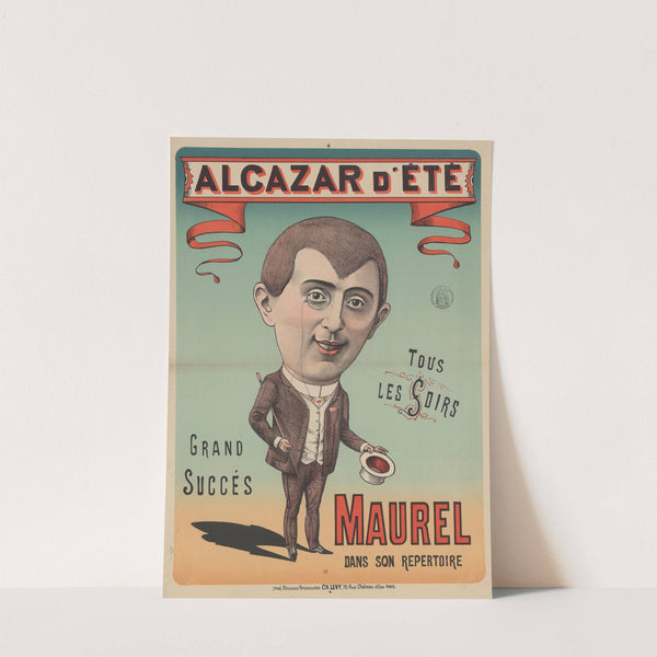 Alcazar d’été. Tous les soirs – Maurel dans son répertoire. Grand succès (1886) by Imp. Charles Lévy