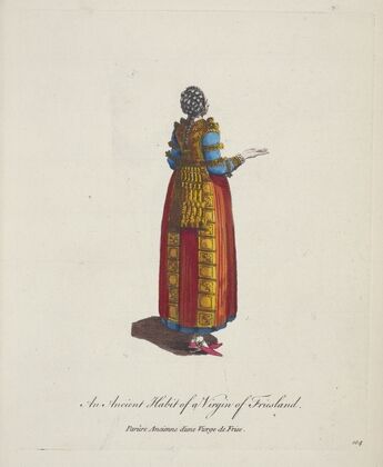 An ancient habit of a virgin of Friesland. Parûre ancienne d’une vierge de Frise. (1757-1772)