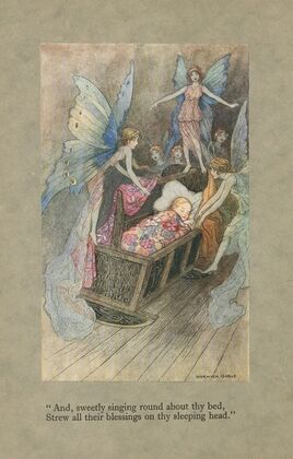 ‘And, sweetly singing round about thy bed, Strew all their blessings on thy sleeping head.’