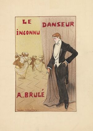 André Brulé dans ‘Le danseur inconnu’ de Tristan Bernard (1909)
