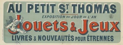 Au Petit Saint-Thomas, exposition du jour de l’an, Jouets & jeux, livres et nouveautés pour étrennes (1881-1889)