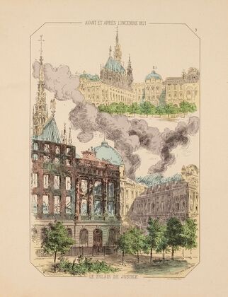 Avant et après l’incendie 1871 Le Palais de Justice. 9 (1871)
