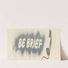 Be Brief by Maurice Man