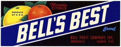 Bell’s Best Brand Florida Citrus Label (1930-1950)