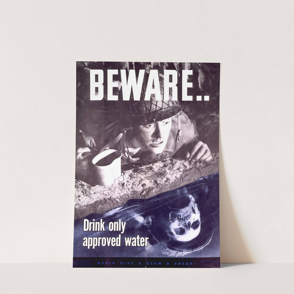 Beware, drink only approved water by Anonymous