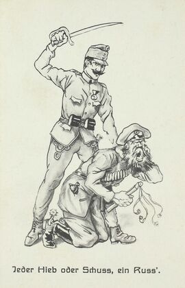 Jeder Hieb oder Schuss, ein Russ`. (1914)