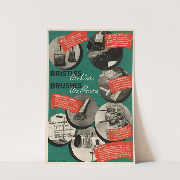 Bristles are Scarce - Brushes are Precious by Anonymous