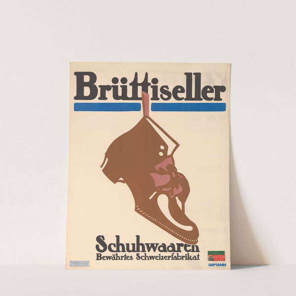 Brüttiseller – Schuhwaaren – Bewährtes Schweizerfabrikat (circa 1910) by Robert Reimann