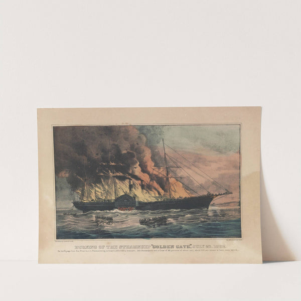 Burning of the steamship ‘Golden Gate’ ;July 27. 1862 (1862) by Currier & Ives.