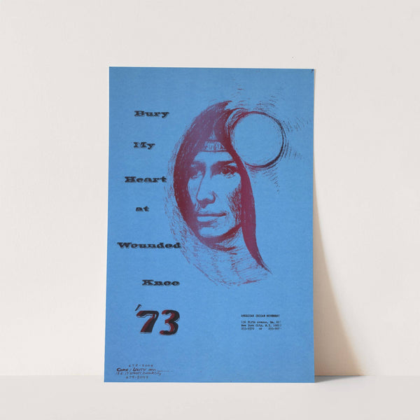 Bury my heart at Wounded Knee, &#039;73 by Anonymous