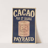 Cacao pur et soluble Payraud (1900) by Imp. Paul Dupont