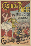 Casino de Paris, 16 rue de Clichy, 13-15 rue Blanche. Le capitaine Charlotte (1890)