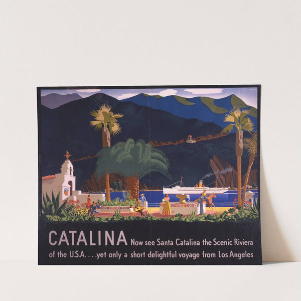 Catalina; Now see Santa Catalina, the Scenic Riviera of the U.S.A. ... yet only a short delightful voyage from Los Angeles by Otis Shepard